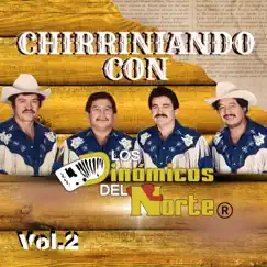 Chirriniando Con Los Dinamicos Del Norte - Vol.2 by Los Dinámicos del Norte album reviews, ratings, credits