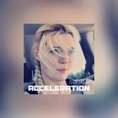 Acceleration - Single by Ariel Ryder album reviews, ratings, credits