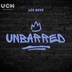 Unbarred - Single by Leo Boys album reviews, ratings, credits