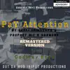 Pay Attention (feat. Gotti Grimreapa) - Single album lyrics, reviews, download