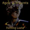 Nothing Lasts (Instrumental) album lyrics, reviews, download