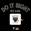 Do It Right - Single album lyrics, reviews, download