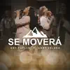 Se Moverá - EP album lyrics, reviews, download