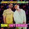 Sin Internet - Single album lyrics, reviews, download
