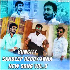 SUNCITY SANDEEP REDDY VOLUME 3 (feat. SAI KIRAN) - Single by Djshabbir album reviews, ratings, credits
