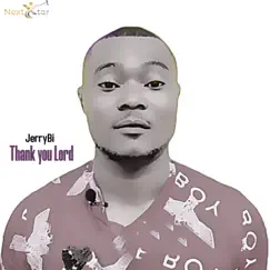 Thank You Lord - Single by JerryBi album reviews, ratings, credits