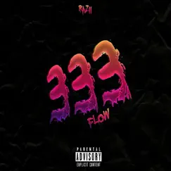 333 Flow - Single by Razii album reviews, ratings, credits