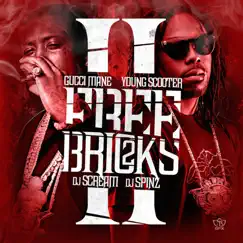 Free Bricks 2 by Gucci Mane & Young Scooter album reviews, ratings, credits