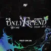 สาวสุขุมวิท (Only Friend) [feat. Owen & pY-1] - Single album lyrics, reviews, download
