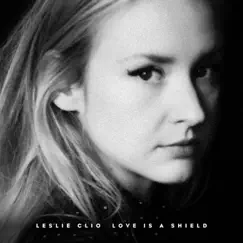 Love Is A Shield - Single by Leslie Clio album reviews, ratings, credits