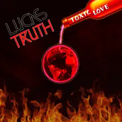 Toxic Love by Lucas Truth album reviews, ratings, credits