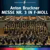 Messe No. 3 in F-Moll (Live) album lyrics, reviews, download