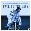 Back to the Days (Moish Remix) [feat. Abel Chungu Musuka] - Single album lyrics, reviews, download