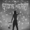 Stone Heart - Single album lyrics, reviews, download