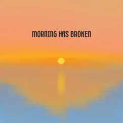 Morning Has Broken - Single by Elsa Nord album reviews, ratings, credits