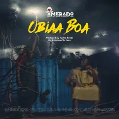 Obiaa Boa - Single by Amerado album reviews, ratings, credits