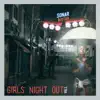 Girls' Night Out, Vol. 1 - EP album lyrics, reviews, download