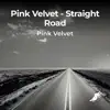 Straight Road - Single album lyrics, reviews, download