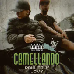 CAMELLANDO (feat. Jovy) - Single by Raulito Lk album reviews, ratings, credits