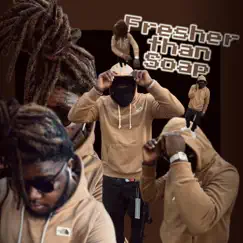 Fresher Than Soap - Single by Fullyloaded Kd album reviews, ratings, credits