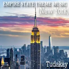 Empire State Theme Music (New York) - Single by Tudakay album reviews, ratings, credits