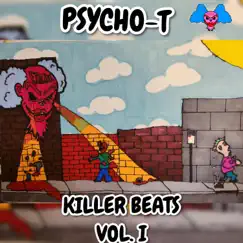 Killer Beats Vol. I (Instrumental) by Psycho-T album reviews, ratings, credits
