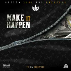 Make It Happen - Single by DUBB GETTEM album reviews, ratings, credits