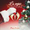 La Mejor Navidad (feat. Norykko, Don Aitor, Moldy & Soul Jony) - Single album lyrics, reviews, download