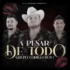 A Pesar de Todo (Banda) Song Lyrics