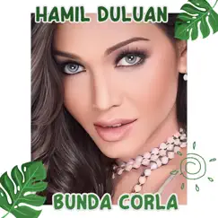 Hamil Duluan - Single by Bunda Corla album reviews, ratings, credits
