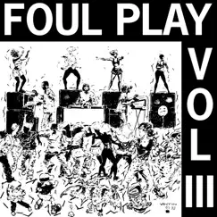 Vol III by Foul Play album reviews, ratings, credits