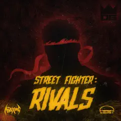 Street Fighter: RIVALS - EP by Gr3ys0n & Otaku Gang album reviews, ratings, credits