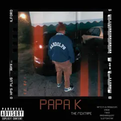 Papa K (The Mixtape) - Single by Kaede album reviews, ratings, credits