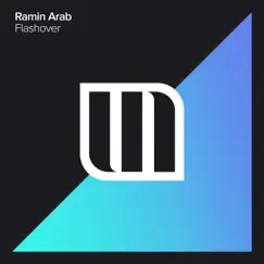 Flashover - Single by Ramin Arab album reviews, ratings, credits