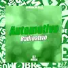 Automotivo Radioativo - Single album lyrics, reviews, download