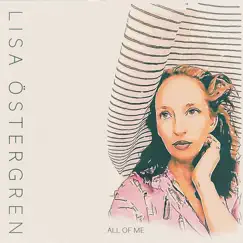 All of Me - Single by Lisa Östergren album reviews, ratings, credits