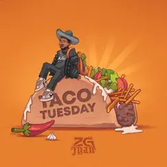 Taco Tuesday - Single by ZG Juan album reviews, ratings, credits