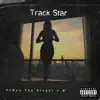 Track Star (feat. Qc) - Single album lyrics, reviews, download