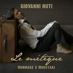 Le métèque - Single by Giovanni Nuti album reviews, ratings, credits