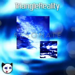 Resonate - Single by Trianglereality album reviews, ratings, credits