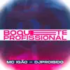 Boquete Profissional song lyrics