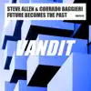 Future Becomes The Past - Single album lyrics, reviews, download