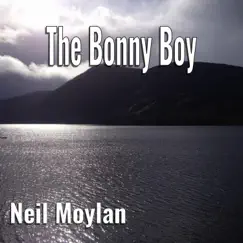 The Bonny Boy (Piano and Orchestra) - Single by Neil Moylan album reviews, ratings, credits