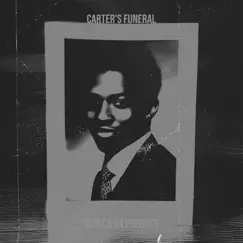 Carter's Funeral - Single by Seneca da Product album reviews, ratings, credits