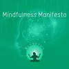 Mindfulness Manifesto - Mid-Morning Chakra Alignment, Harmonizing Your Being, Focused and Clear Day album lyrics, reviews, download