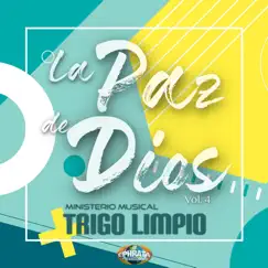 La Paz de Dios by Ministerio Musical Trigo Limpio album reviews, ratings, credits