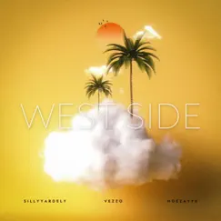 West Side (feat. Hoezayye & SillyYardley) Song Lyrics