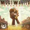 Most Wanted - Single album lyrics, reviews, download