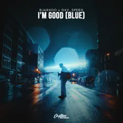 I'm Good (Blue) [Hypertechno] - Single by Bjarxoo & OXY_SPEED album reviews, ratings, credits