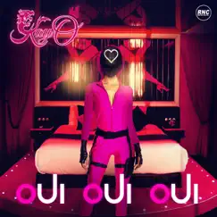 Oui Oui Oui - Single by Kay O album reviews, ratings, credits